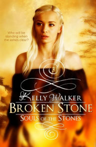 Title: Broken Stone, Author: Kelly Walker