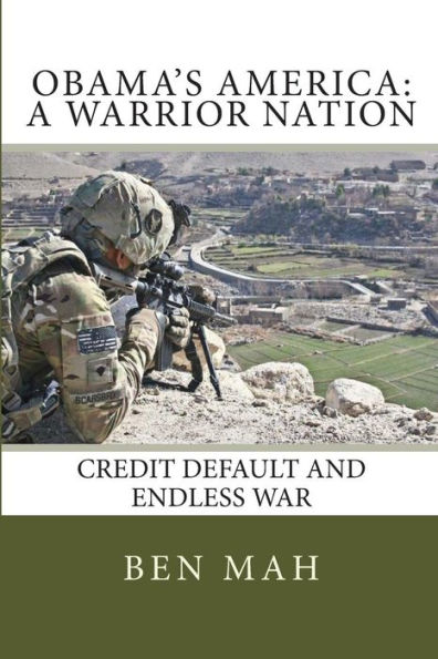 Obama's America: A Warrior Nation: Credit Default and Endless War