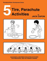 Title: Tire, Parachute Activities, Author: Jack Capon