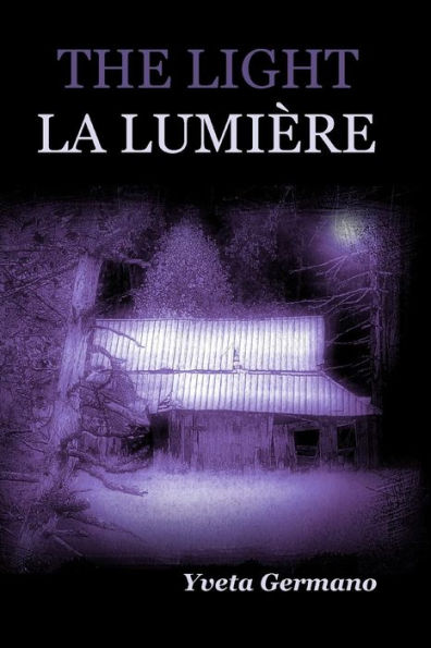 The Light/La Lumière