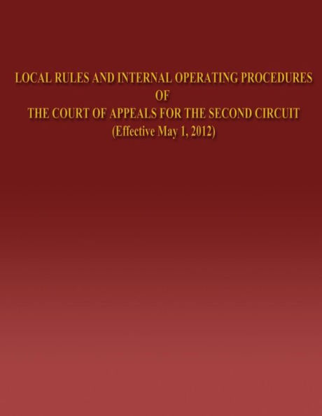 Local Rules and Internal Operating Procedures of The Court of Appeals for the Second Circuit