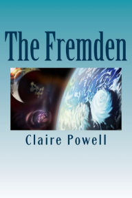 Title: The Fremden, Author: Claire Powell