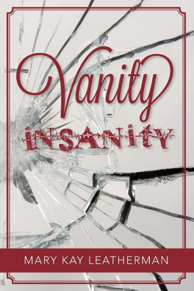 Vanity Insanity