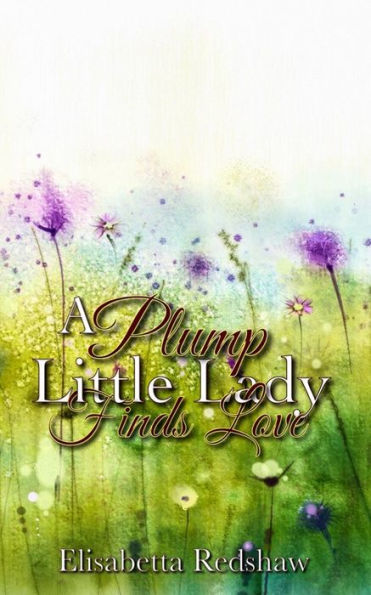 A Plump Little Lady Finds Love