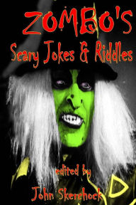 Title: Zombo's Scary Jokes & Riddles, Author: John Skerchock