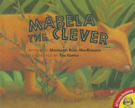 Title: Mabela the Clever, Author: Margaret Read MacDonald