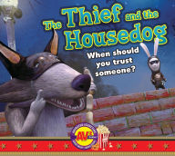 Title: The Thief and the Housedog, Author: Weigl Publishers Inc.