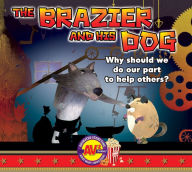 Title: The Brazier and His Dog, Author: Weigl Publishers Inc.