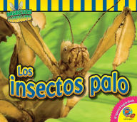 Title: Los insectos palo, Author: Aaron Carr