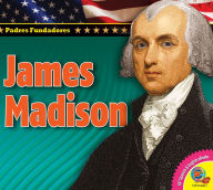 Title: James Madison, Author: Pamela McDowell