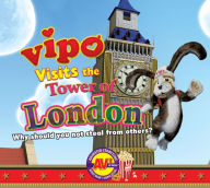 Title: Vipo Visits the Tower of London, Author: Ido Angel