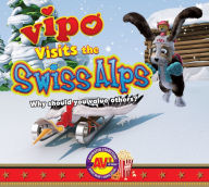 Title: Vipo Visits the Swiss Alps, Author: Ido Angel