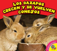 Title: Los gazapos crecen y se vuelven conejos, Author: Cecilia Minden