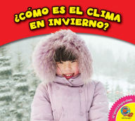 Title: ¿Cómo es el clima en invierno?, Author: Rebecca Felix