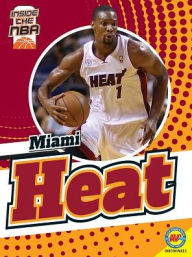 Title: Miami Heat, Author: Josh Anderson