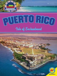 Title: Puerto Rico: Isle of Enchantment, Author: Steve Goldsworthy