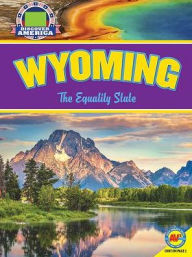 Title: Wyoming: The Equality State, Author: Janice Parker