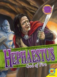 Title: Hephaestus: God of Fire, Author: Teri Temple