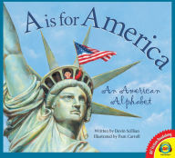 Title: A is for America: An American Alphabet, Author: Devin Scillian