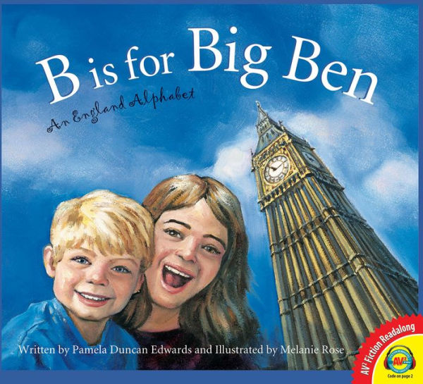 B is for Big Ben: An England Alphabet