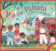 Title: P is for Pinata : A Mexico Alphabet, Author: Tony Johnston