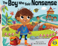 Title: The Boy Who Said Nonsense, Author: Felicia Sanzari Chernesky