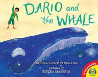 Title: Dario and the Whale, Author: Cheryl Lawton Malone