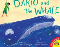 Title: Dario and the Whale, Author: Cheryl Lawton Malone