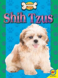 Title: Shih Tzus, Author: Susan Heinrichs Gray