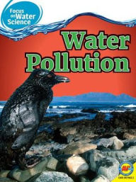 Title: Water Pollution, Author: Melanie Ostopowich