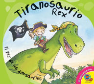 Title: Tiranosaurio Rex, Author: Anna Obiols