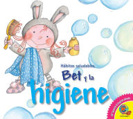Title: Bet y la higiene, Author: Alex Cabrera