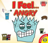 Title: I Feel... Angry, Author: DJ Corchin
