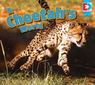 Title: A Cheetah's World, Author: Katie Gillespie