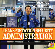 Title: Transportation Security Administration, Author: Ruth Daly