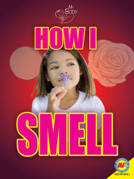 Title: How I Smell, Author: Ruth Owen