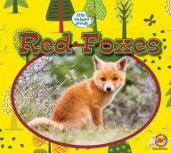 Title: Red Foxes, Author: Heather Kissock