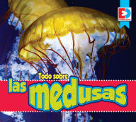 Title: Todo sobre las medusas, Author: Katie Gillespie