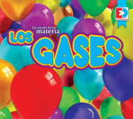 Los estados de la materia - Los gases