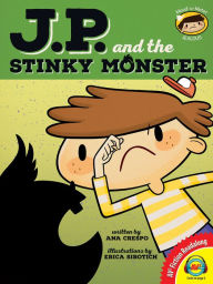 Title: J.P. and the Stinky Monster, Author: Ana Crespo