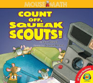 Title: Count Off, Squeak Scouts!, Author: Laura Driscoll