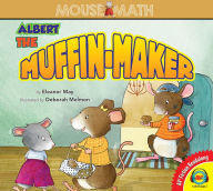 Title: Albert the Muffin-Maker, Author: Eleanor May
