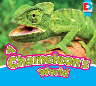 Title: A Chameleon's World, Author: Eric Doty