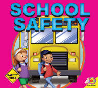 Title: School Safety, Author: Susan Kesselring