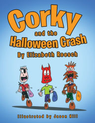 Title: Corky and the Halloween Crash, Author: Jason Hill