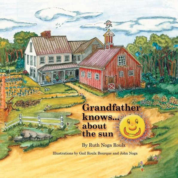 Grandfather Knows ...: About the Sun