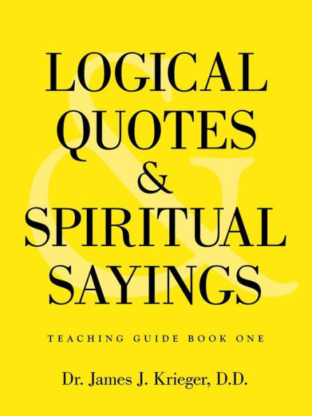 Logical Quotes and Spiritual Sayings