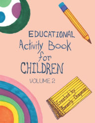 Title: Educational Activity Book for Children Volume 2, Author: Beverly Chapman