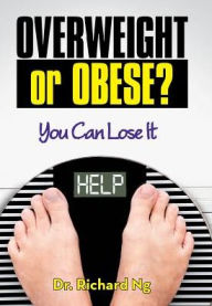 Title: Overweight or Obese?: You Can Lose It, Author: Eddie Paton