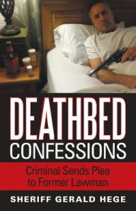 Title: Deathbed Confessions: Criminal Sends Plea to Former Lawman, Author: Doussou Bagayogo